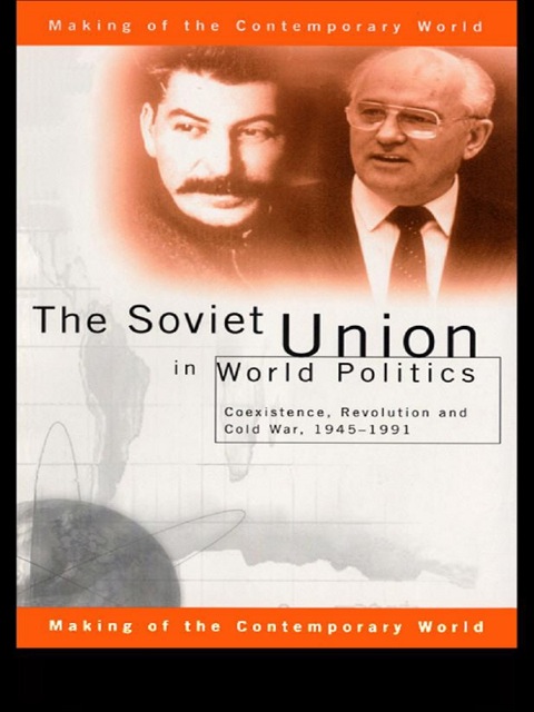 Cover image for book The Soviet Union in World Politics