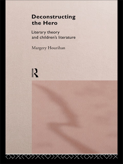 Cover image for book Deconstructing the Hero