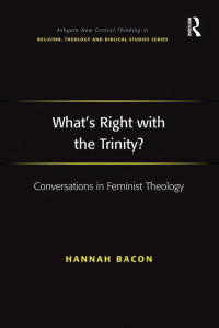 Cover image: What's Right with the Trinity? 1st edition 9781032179902