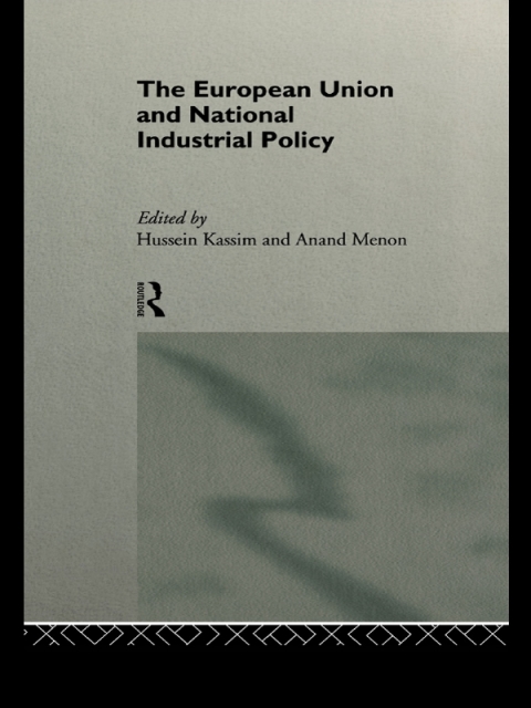 Cover image for book The European Union and National Industrial Policy