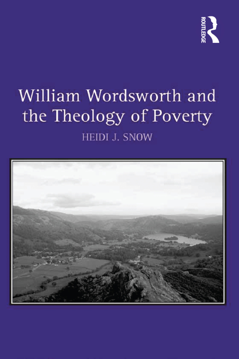 Cover image for book William Wordsworth and the Theology of Poverty