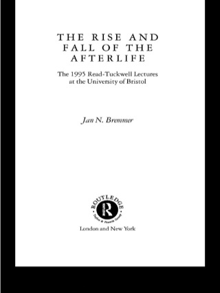 The Rise and Fall of the Afterlife