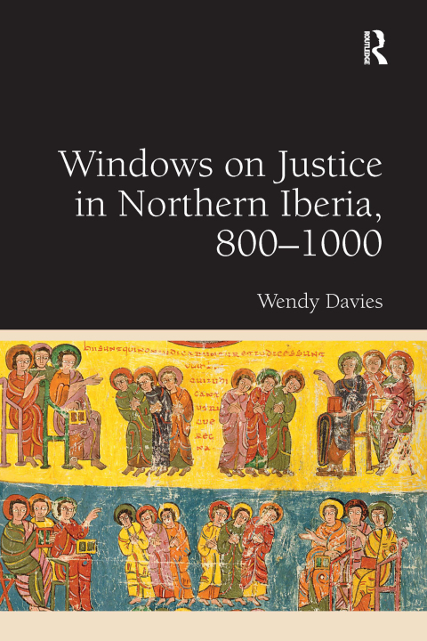 Cover image for book Windows on Justice in Northern Iberia, 800�1000