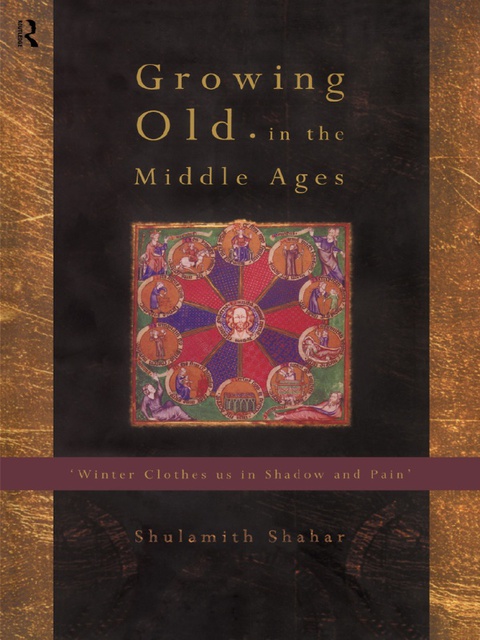 Cover image for book Growing Old in the Middle Ages