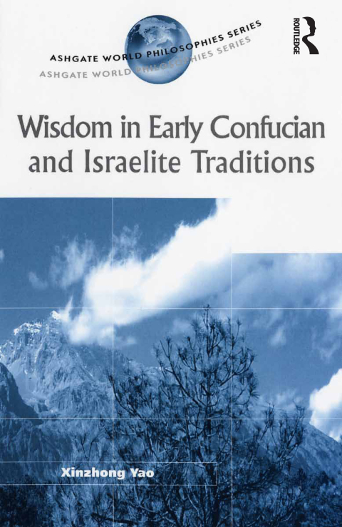 Cover image for book Wisdom in Early Confucian and Israelite Traditions