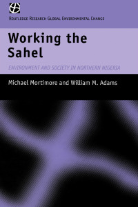 صورة الغلاف: Working the Sahel 1st edition 9781138867086