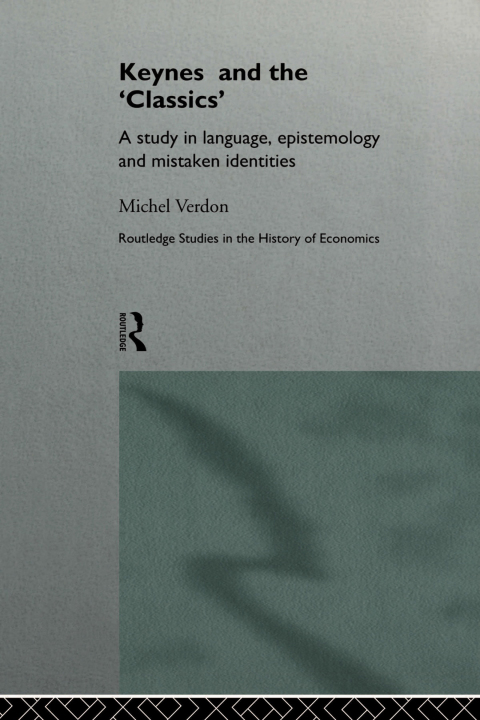 Cover image for book Keynes and the 'Classics'