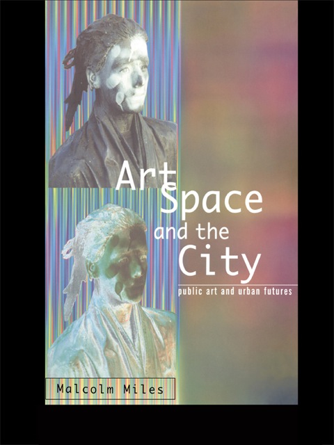 Cover image for book Art, Space and the City