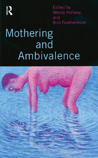 Mothering and Ambivalence