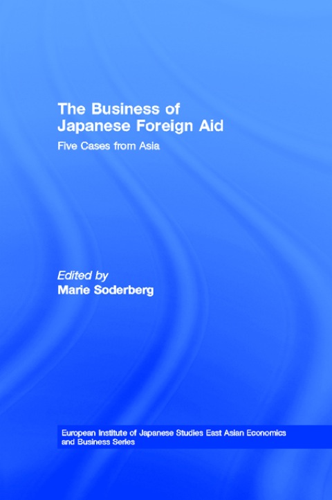 Cover image for book The Business of Japanese Foreign Aid