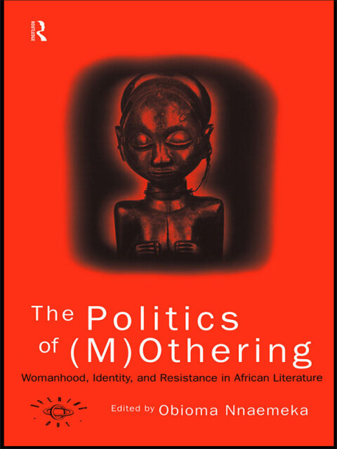 Cover image for book The Politics of (M)Othering