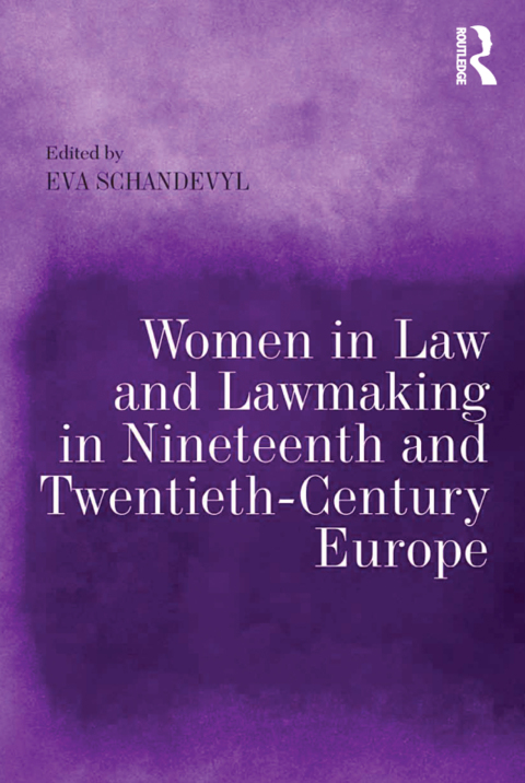Cover image for book Women in Law and Lawmaking in Nineteenth and Twentieth-Century Europe
