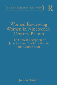 Cover image: Women Reviewing Women in Nineteenth-Century Britain 1st edition 9780754663362