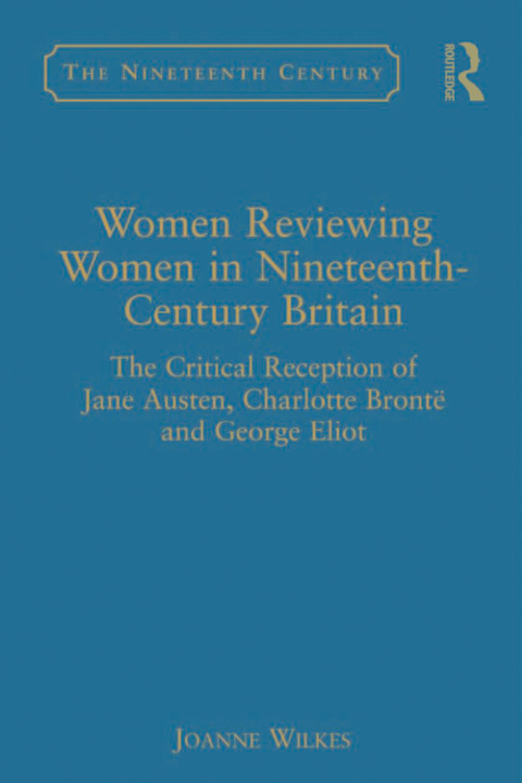 Cover image for book Women Reviewing Women in Nineteenth-Century Britain