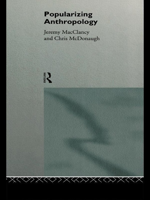 Cover image for book Popularizing Anthropology