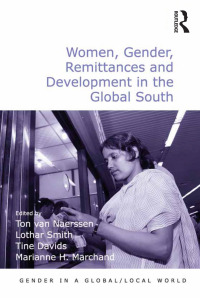 Cover image: Women, Gender, Remittances and Development in the Global South 1st edition 9781472446190