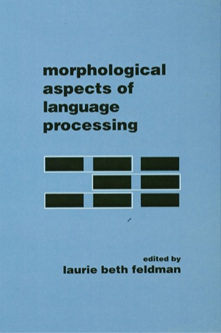 Morphological Aspects of Language Processing