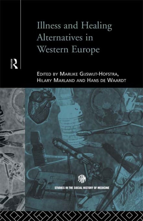 Cover image for book Illness and Healing Alternatives in Western Europe