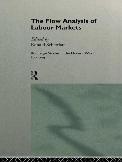 Cover image for book The Flow Analysis of Labour Markets