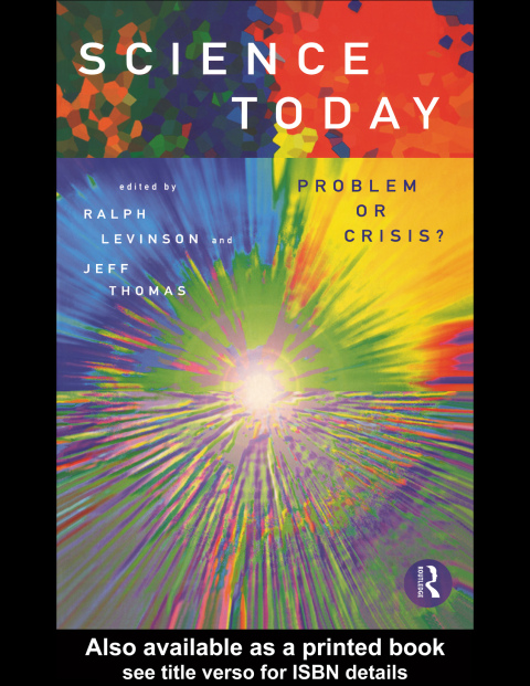 Science Today: Problem or Crisis? 