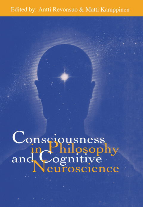 Cover image for book Consciousness in Philosophy and Cognitive Neuroscience