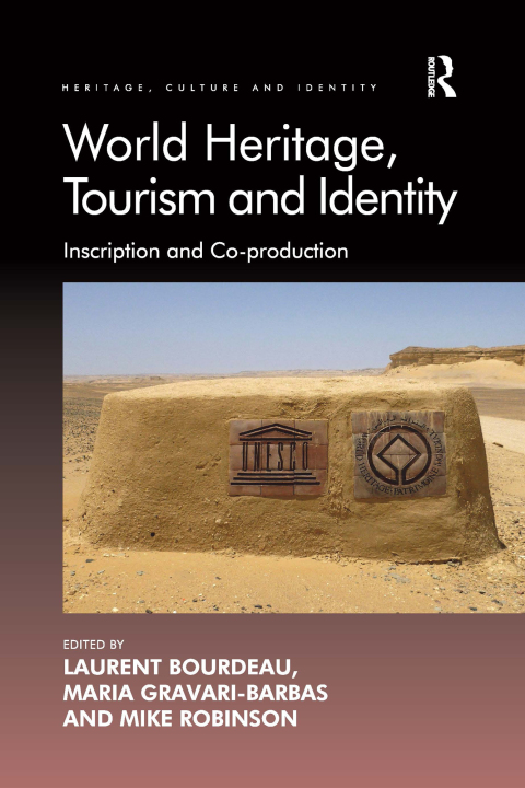 Cover image for book World Heritage, Tourism and Identity