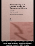 Restructuring and Quality: Issues for Tomorrow's Schools - Tony Townsend