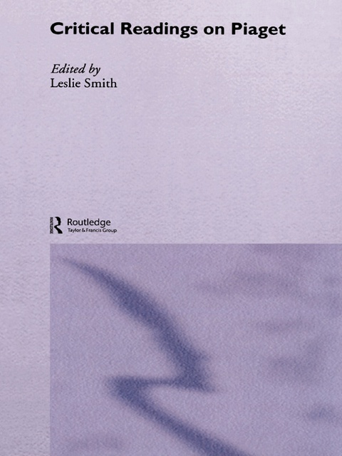 Cover image for book Critical Readings on Piaget