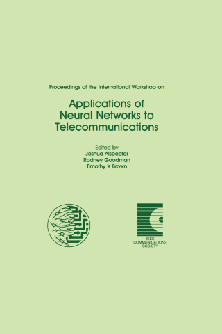 Proceedings of the International Workshop on Applications of Neural Networks to Telecommunications