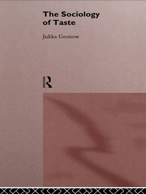 Cover image for book The Sociology Of Taste