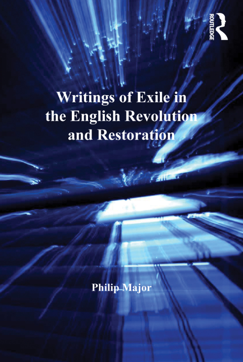 Cover image for book Writings of Exile in the English Revolution and Restoration