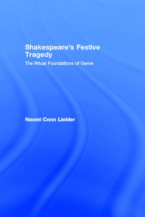 Cover image for book Shakespeare's Festive Tragedy