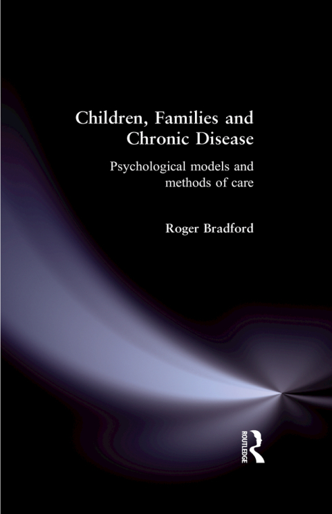Cover image for book Children, Families and Chronic Disease