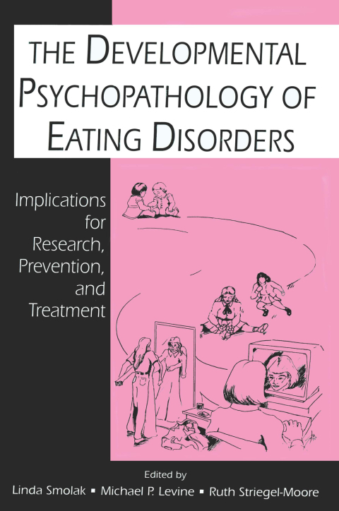 Cover image for book The Developmental Psychopathology of Eating Disorders