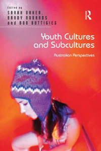 Cover image: Youth Cultures and Subcultures 1st edition 9780367599690