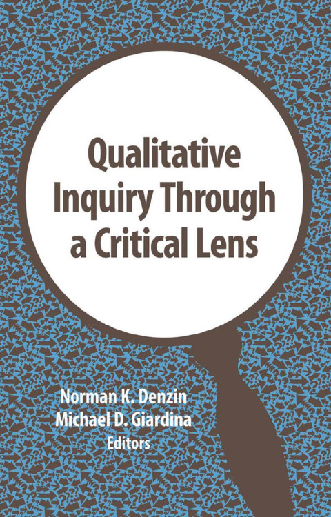 Cover image for book Qualitative Inquiry Through a Critical Lens