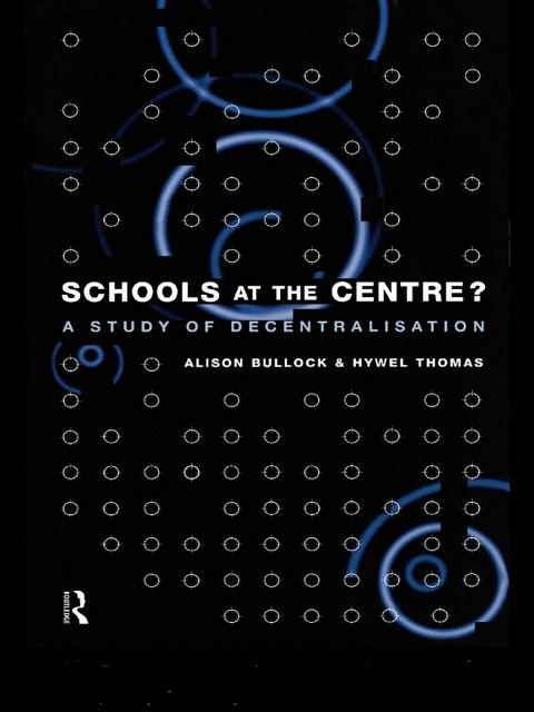 Cover image for book Schools at the Centre