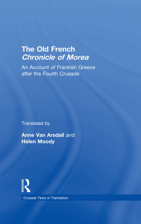 Cover image for book The Old French Chronicle of Morea