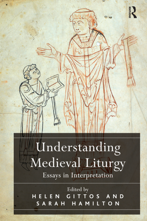 Cover image for book Understanding Medieval Liturgy