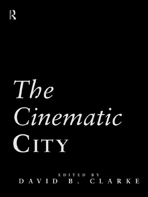 Cover image for book The Cinematic City