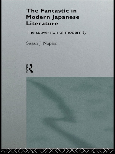 Cover image for book The Fantastic in Modern Japanese Literature