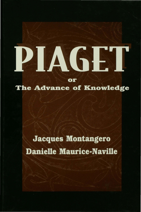 Cover image for book Piaget Or the Advance of Knowledge