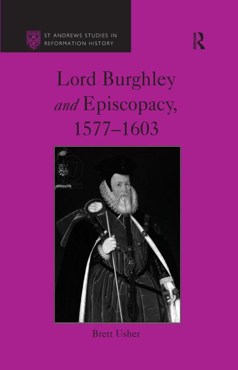 Cover image for book Lord Burghley and Episcopacy, 1577-1603
