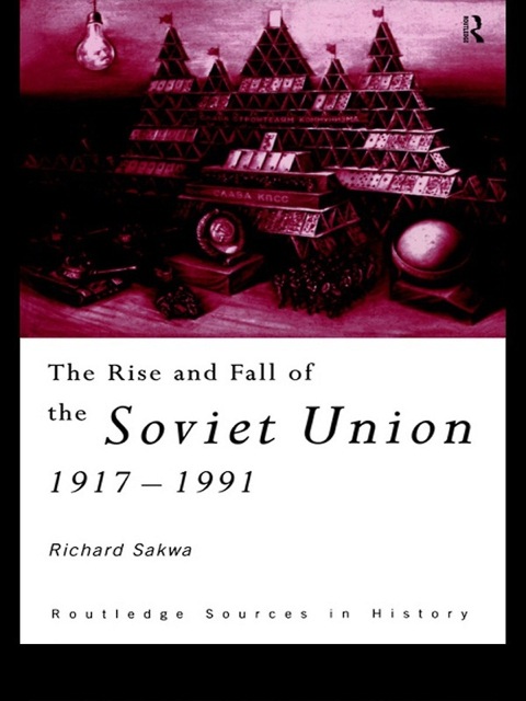 Cover image for book The Rise and Fall of the Soviet Union