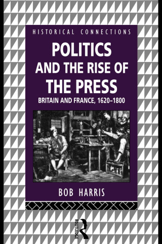 Politics and the Rise of the Press