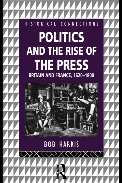 Cover image for book Politics and the Rise of the Press
