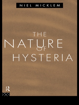The Nature of Hysteria