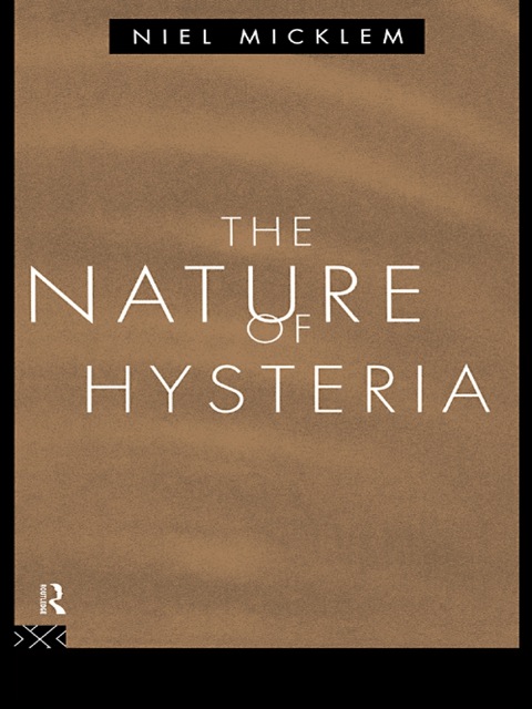 Cover image for book The Nature of Hysteria