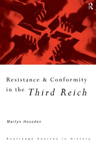 Resistance and Conformity in the Third Reich