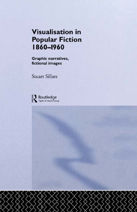Cover image for book Visualisation in Popular Fiction 1860-1960
